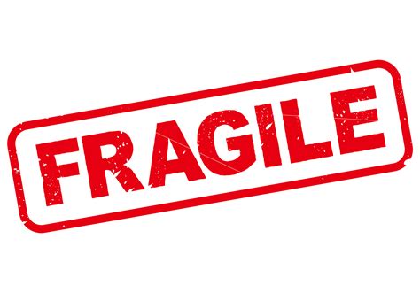 fragile